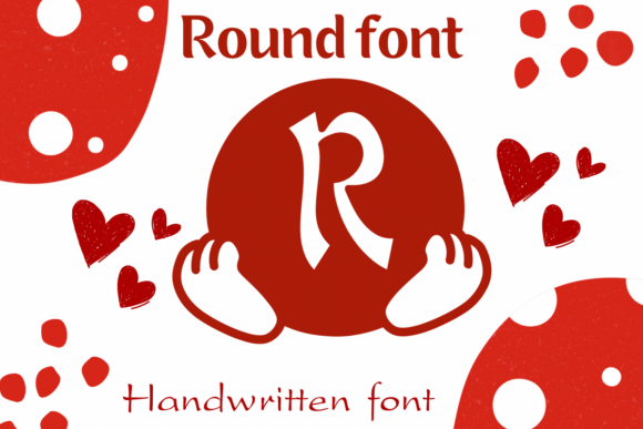 Round Font: The Handwritten Typeface with Heart